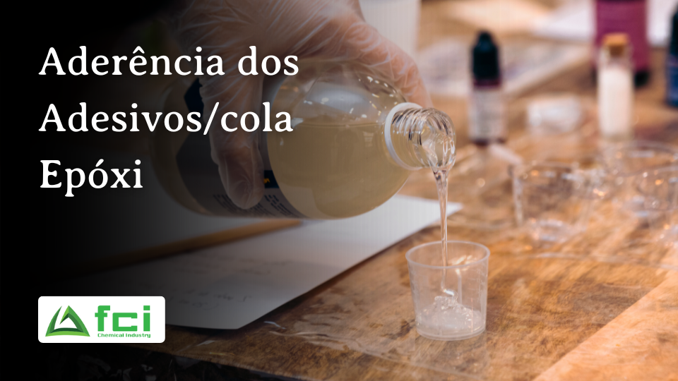 Aderência dos Adesivos e cola Epóxi