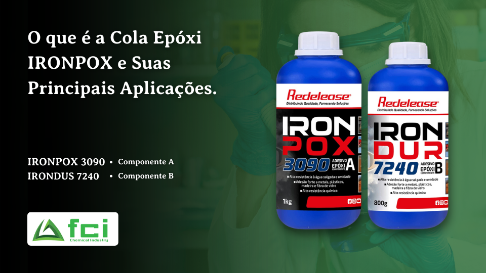 O que é a Cola Epóxi IRONPOX e Suas Principais Aplicações